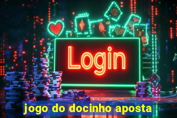 jogo do docinho aposta